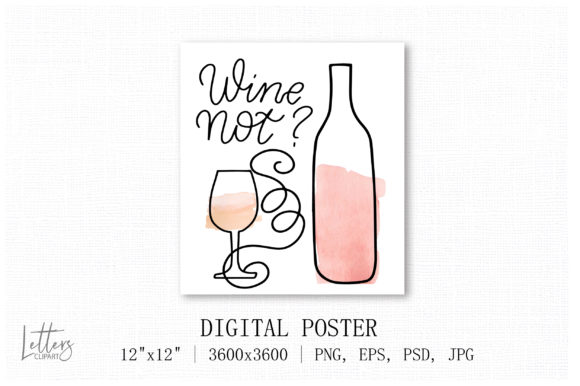 Wine Not Wine Quote with Watercolor